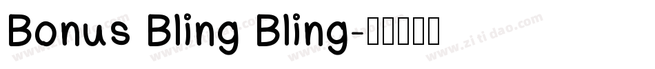 Bonus Bling Bling字体转换